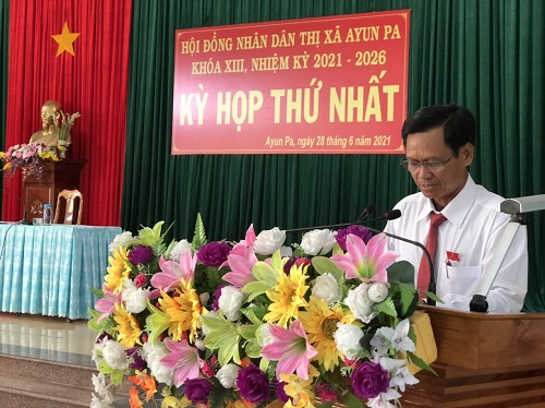 Thị xã Ayun Pa: Tổ chức thành công kỳ họp thứ Nhất,  Hội đồng nhân dân thị xã khóa XIII, nhiệm kỳ 2021 - 2026